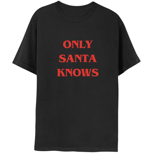 Only Santa Knows Lyric Unisex Tee - Black