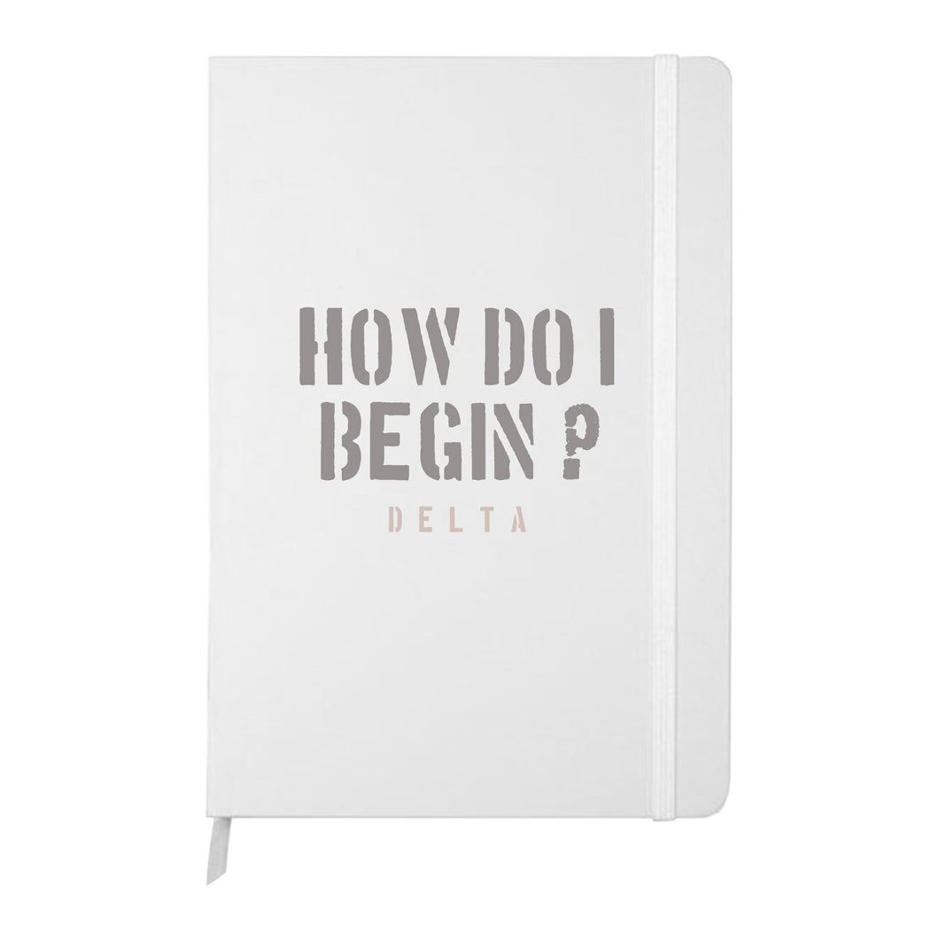 How Do I Begin Journal